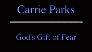 Compass TV Video #27976: God's Gift of Fear - Carrie Parks