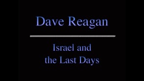 Compass TV Video #41730: Israel and the Last Days - Dave Reagan